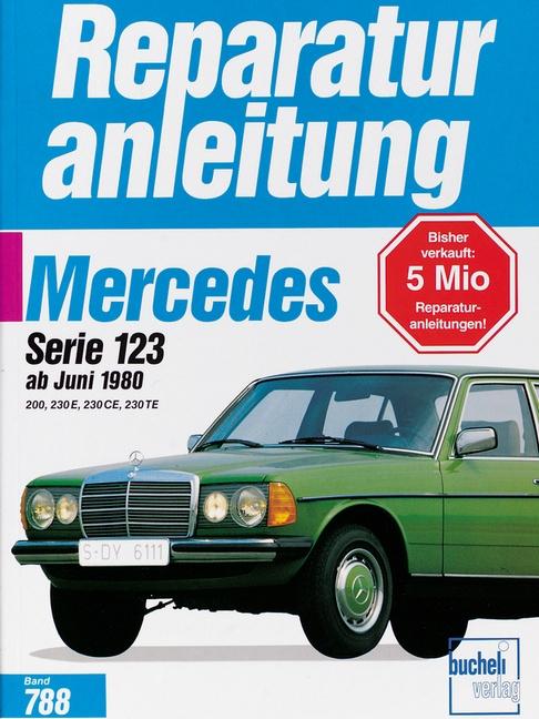 Vorderes Coverbild Mercedes 200/230 E/230 CE/230 TE ab Juni 1980