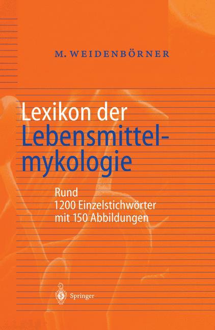 Vorderes Coverbild Lexikon der Lebensmittelmykologie