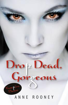 Vorderes Coverbild Drop Dead, Gorgeous