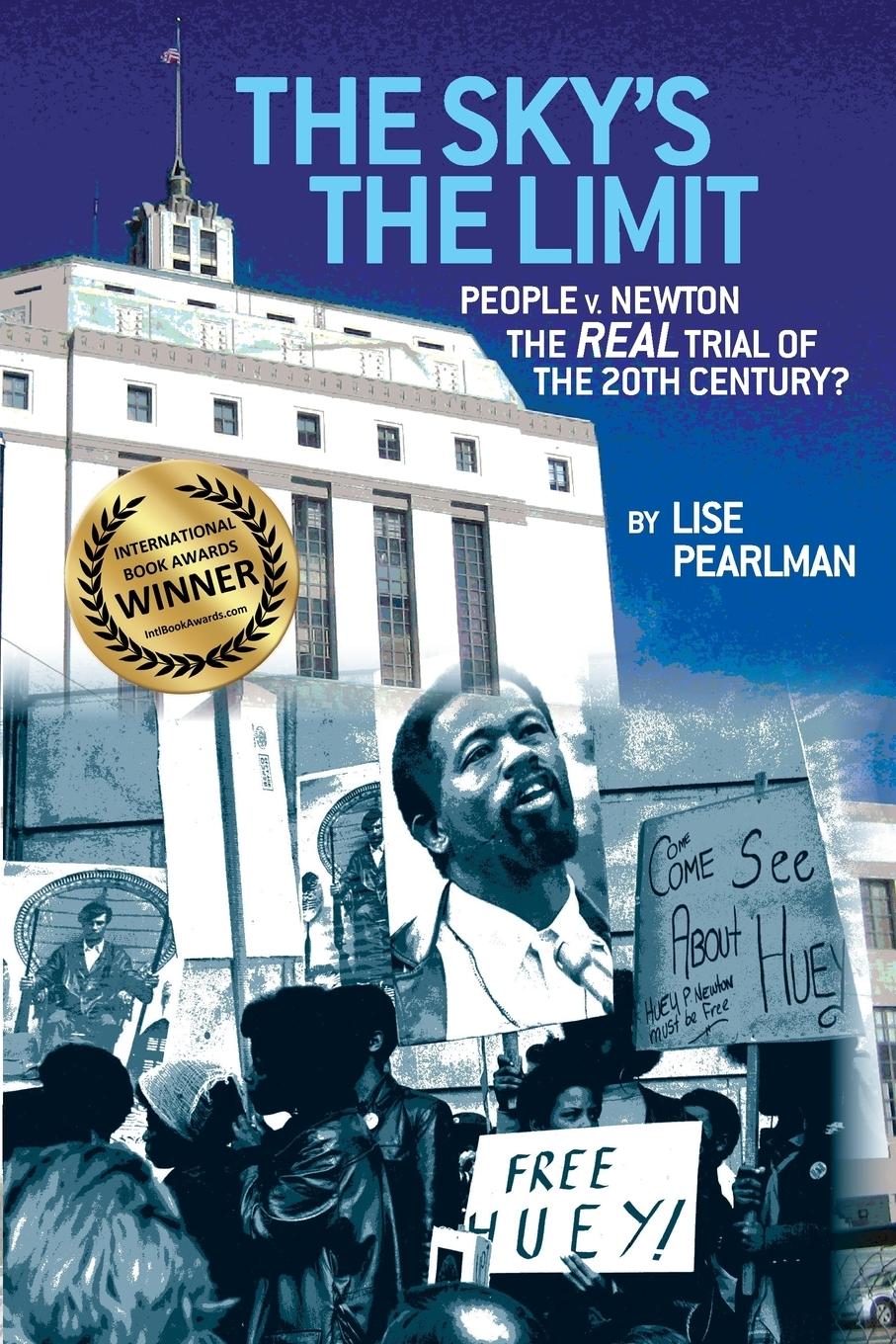 Vorderes Coverbild The Sky's the Limit People V. Newton, the Real Trial of the 20th Century?