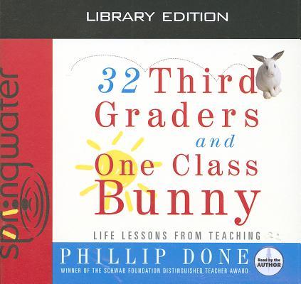 Vorderes Coverbild 32 Third Graders and One Class Bunny (Library Edition)