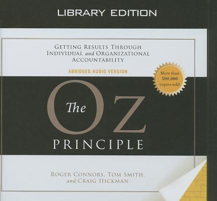Vorderes Coverbild The Oz Principle (Library Edition)