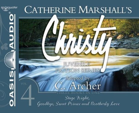 Vorderes Coverbild Christy Collection Books 10-12 (Library Edition): Stage Fright, Goodbye Sweet Prince, Brotherly Love
