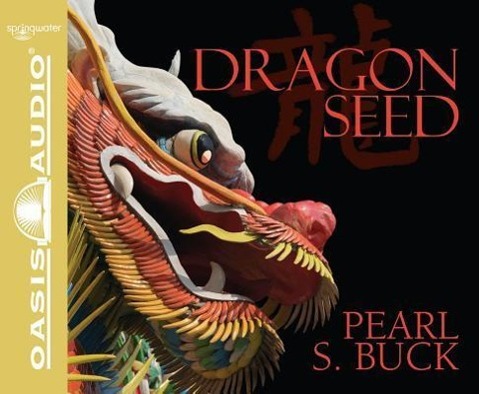 Vorderes Coverbild Dragon Seed (Library Edition)