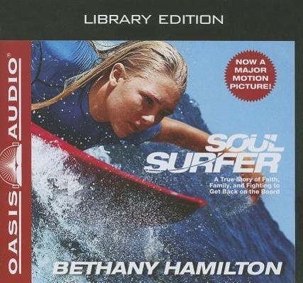 Vorderes Coverbild Soul Surfer (Library Edition): A True Story of Faith, Family, and Fighting to Get Back on the Board