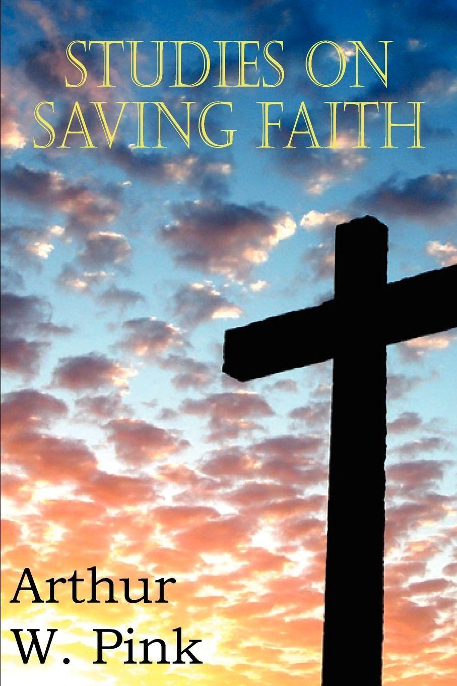 Vorderes Coverbild Studies on Saving Faith