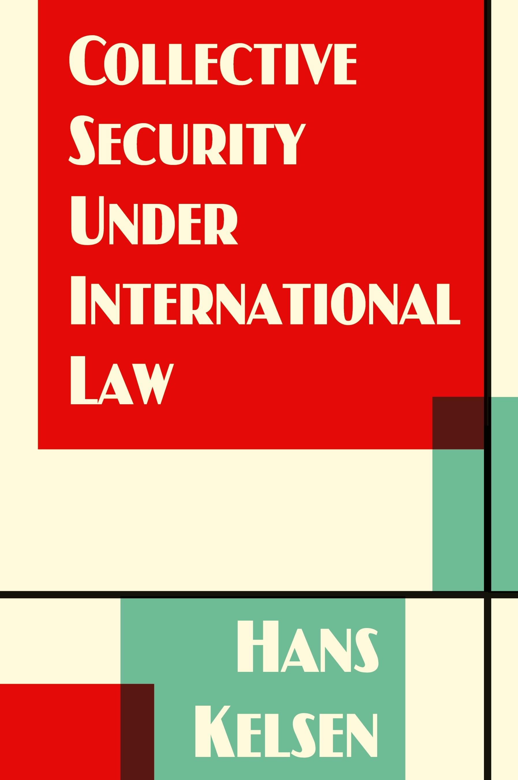 Vorderes Coverbild Collective Security Under International Law