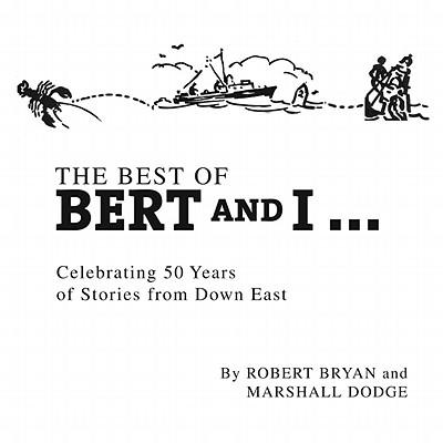 Vorderes Coverbild Best of Bert and I: Celebrating 50 Years of Stories from Downeast