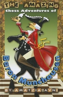 Vorderes Coverbild The Amazing Chess Adventures of Baron Munchausen
