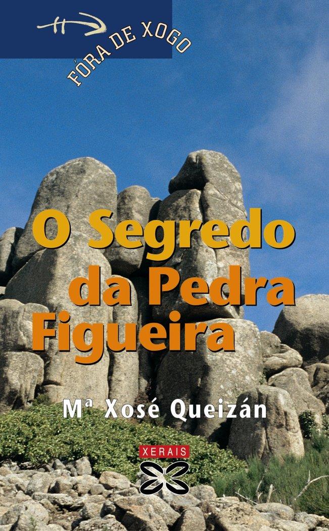 Vorderes Coverbild O segredo da Pedra Figueira