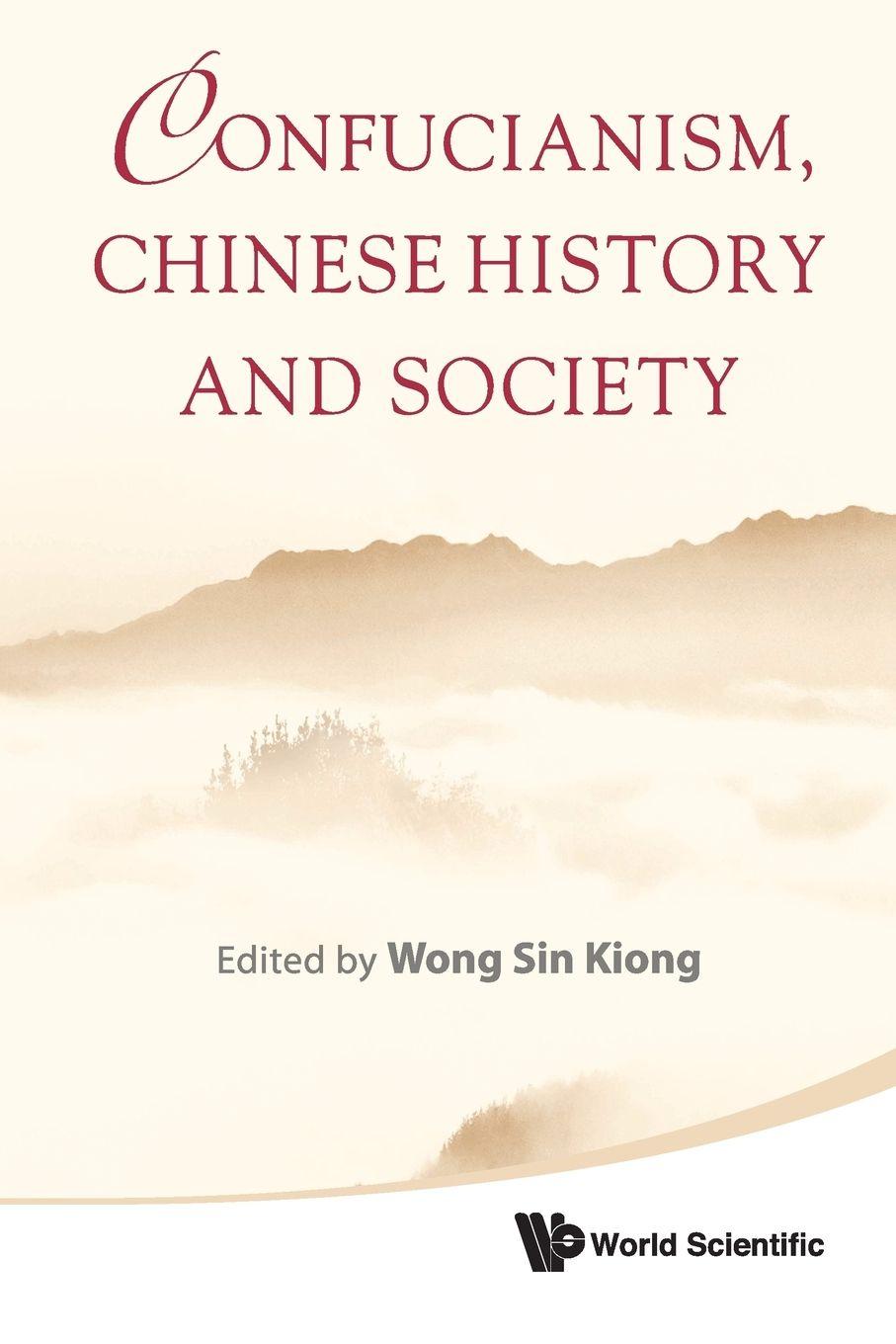 Vorderes Coverbild CONFUCIANISM, CHINESE HISTORY & SOCIETY