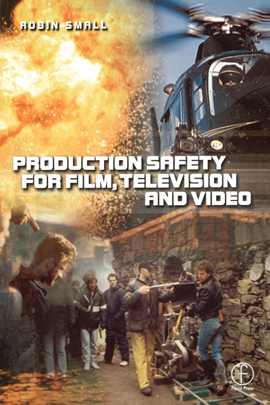 Vorderes Coverbild Production Safety for Film, Television and Video