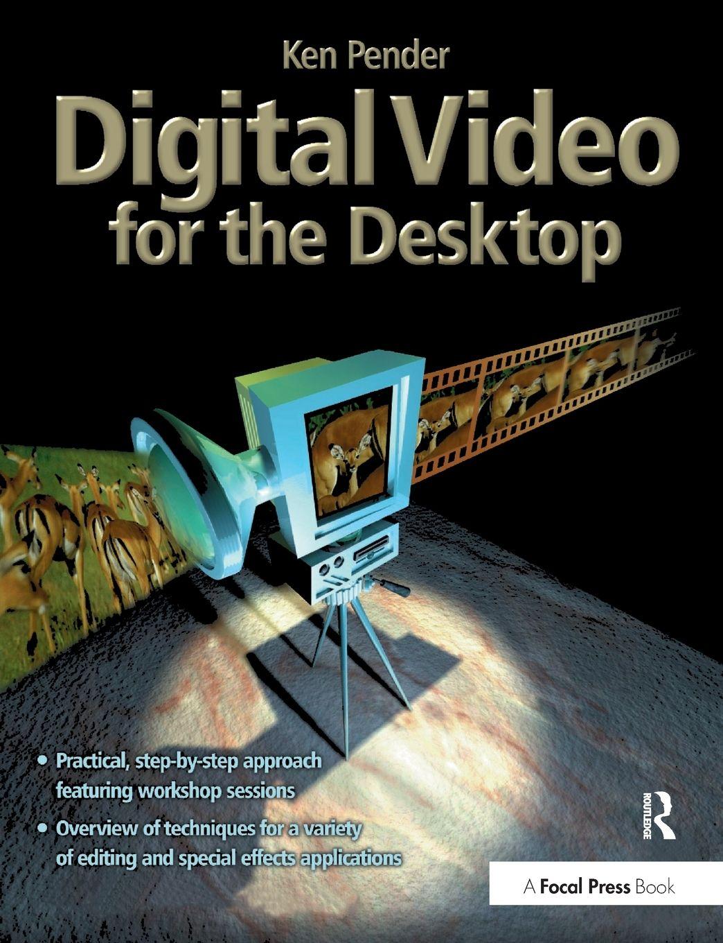 Vorderes Coverbild Digital Video for the Desktop