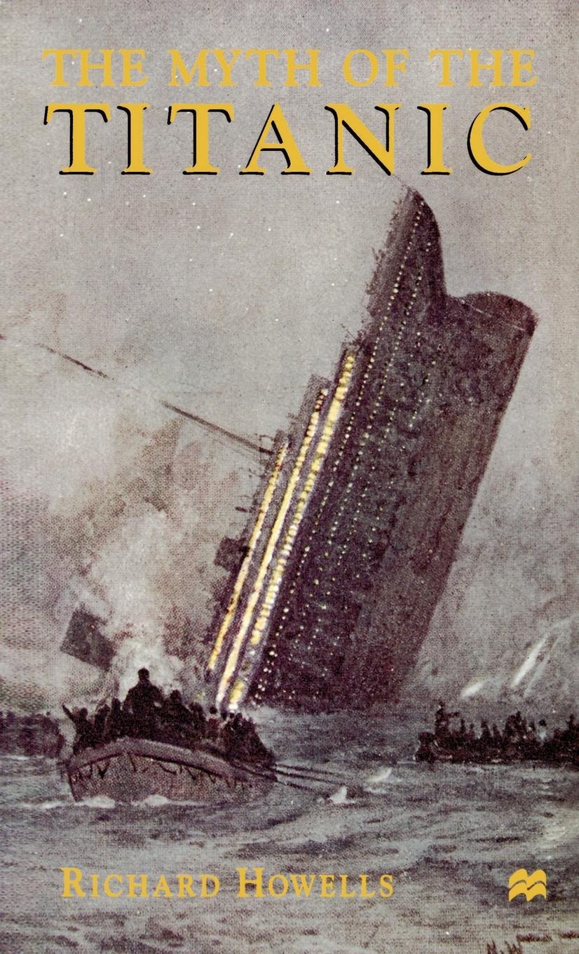 Vorderes Coverbild The Myth of the Titanic