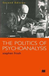 Vorderes Coverbild The Politics of Psychoanalysis