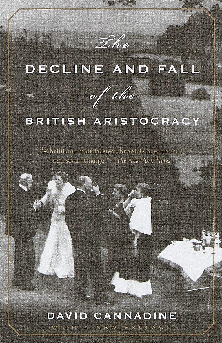 Vorderes Coverbild The Decline and Fall of the British Aristocracy