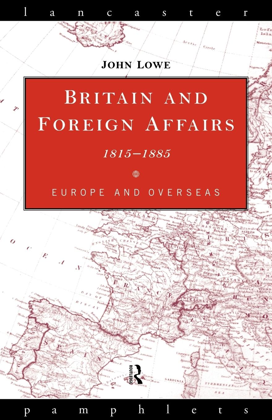 Vorderes Coverbild Britain and Foreign Affairs 1815-1885