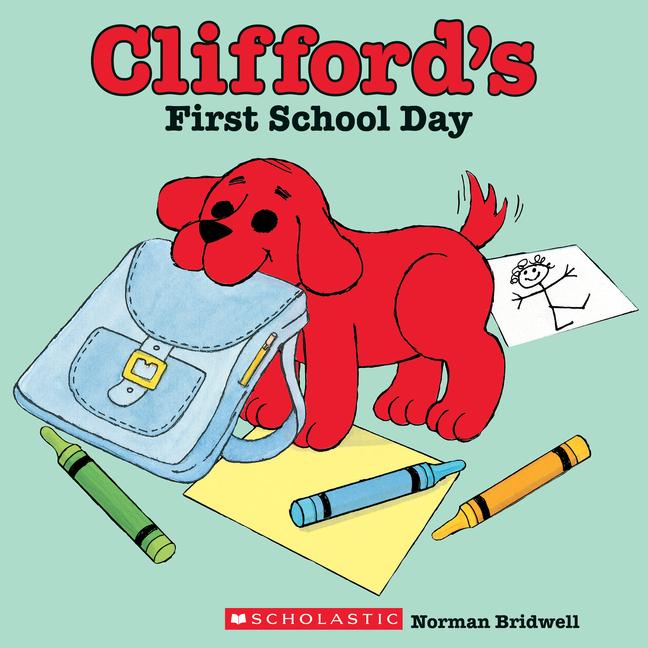 Vorderes Coverbild Clifford's First School Day