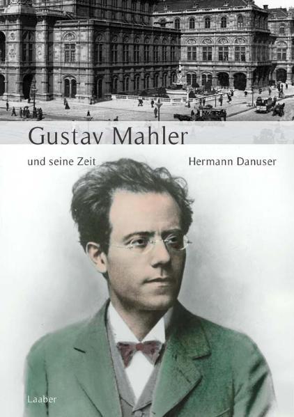 Vorderes Coverbild Große Komponisten und ihre Zeit. Gustav Mahler und seine Zeit
