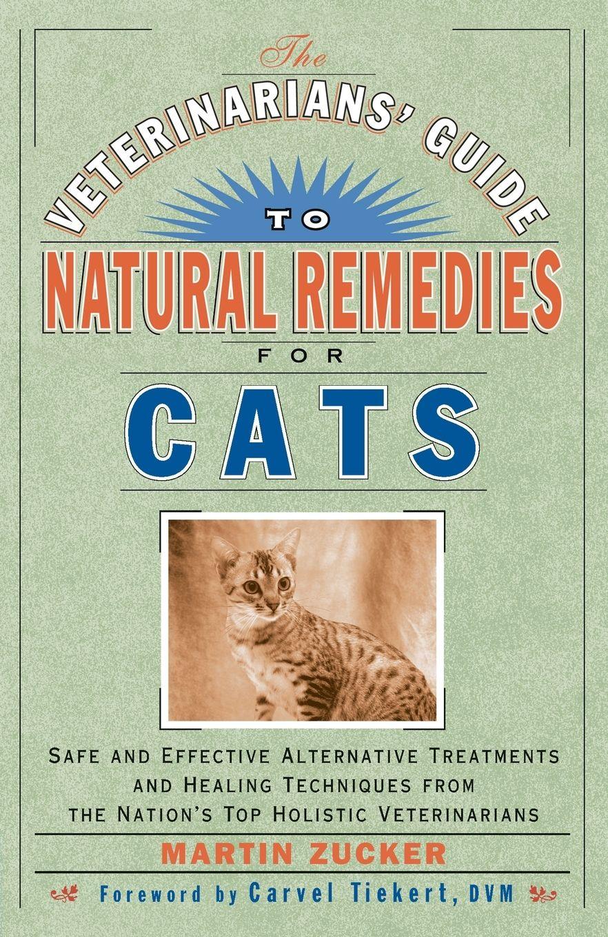 Vorderes Coverbild The Veterinarians' Guide to Natural Remedies for Cats