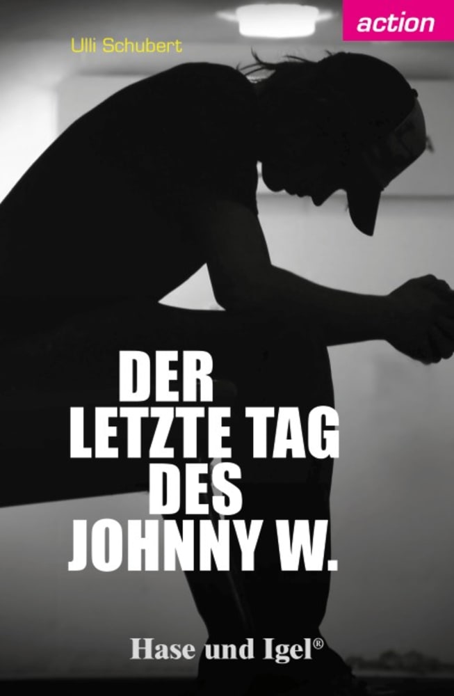 Vorderes Coverbild Der letzte Tag des Johnny W.