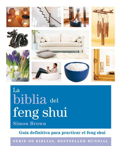 Vorderes Coverbild La biblia del feng shui : guía definitiva para practicar el feng shui