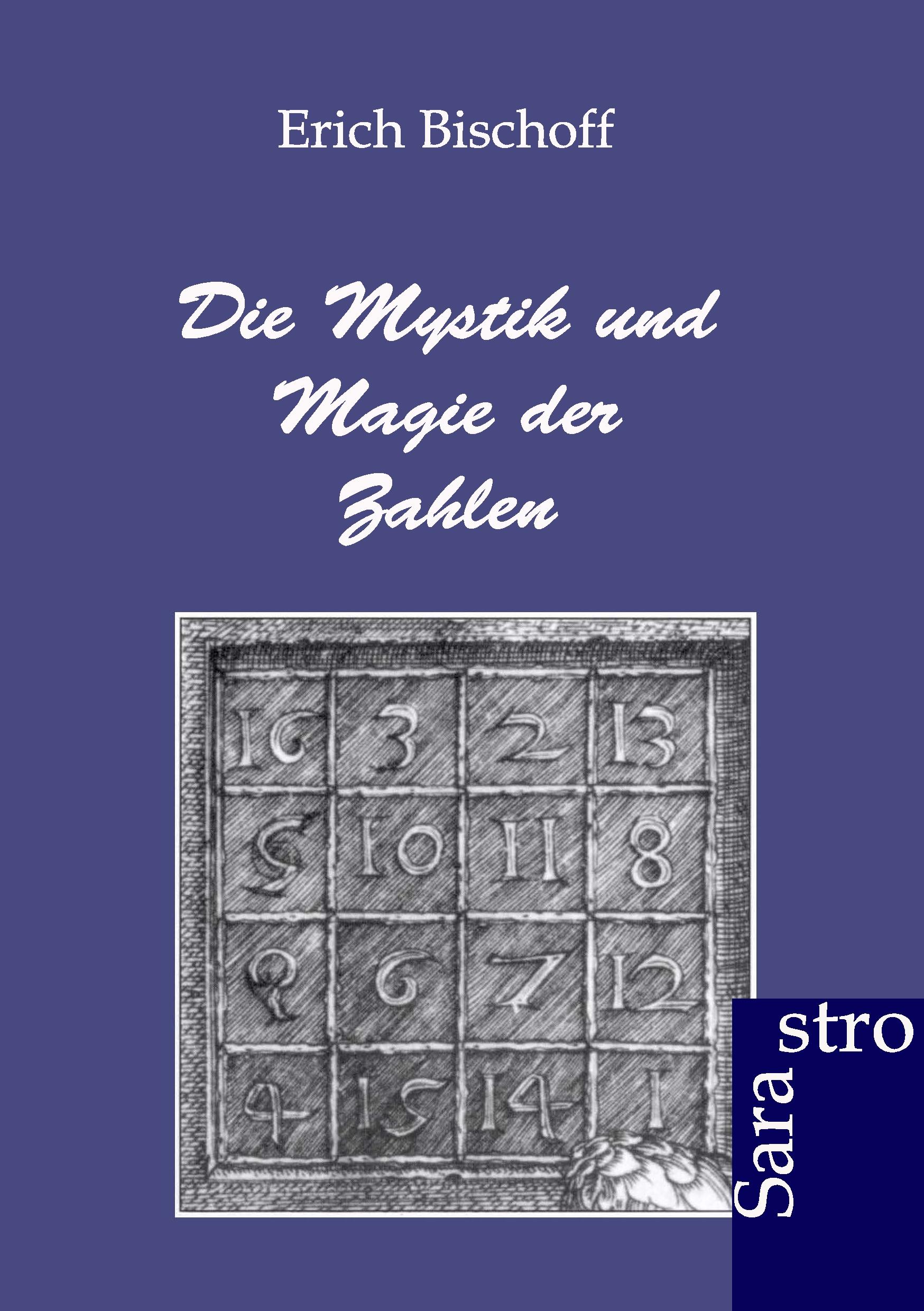 Vorderes Coverbild Die Mystik und Magie der Zahlen
