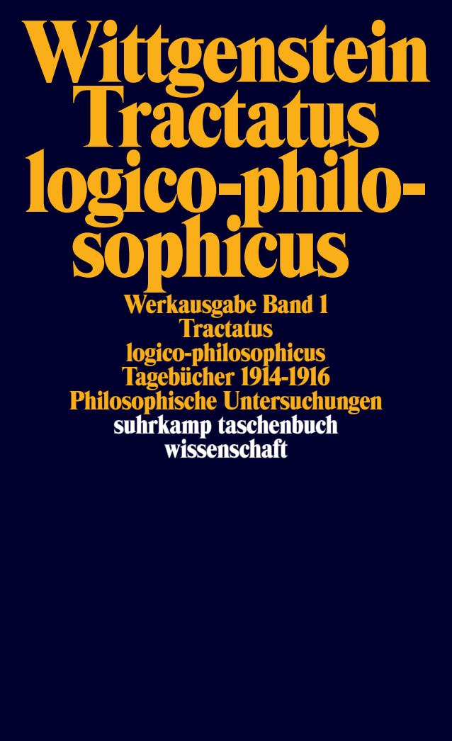 Vorderes Coverbild Tractatus logico-philosophicus. Tagebücher 1914 - 1916. Philosophische Untersuchungen