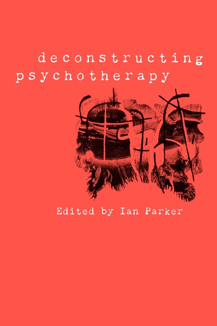 Vorderes Coverbild Deconstructing Psychotherapy