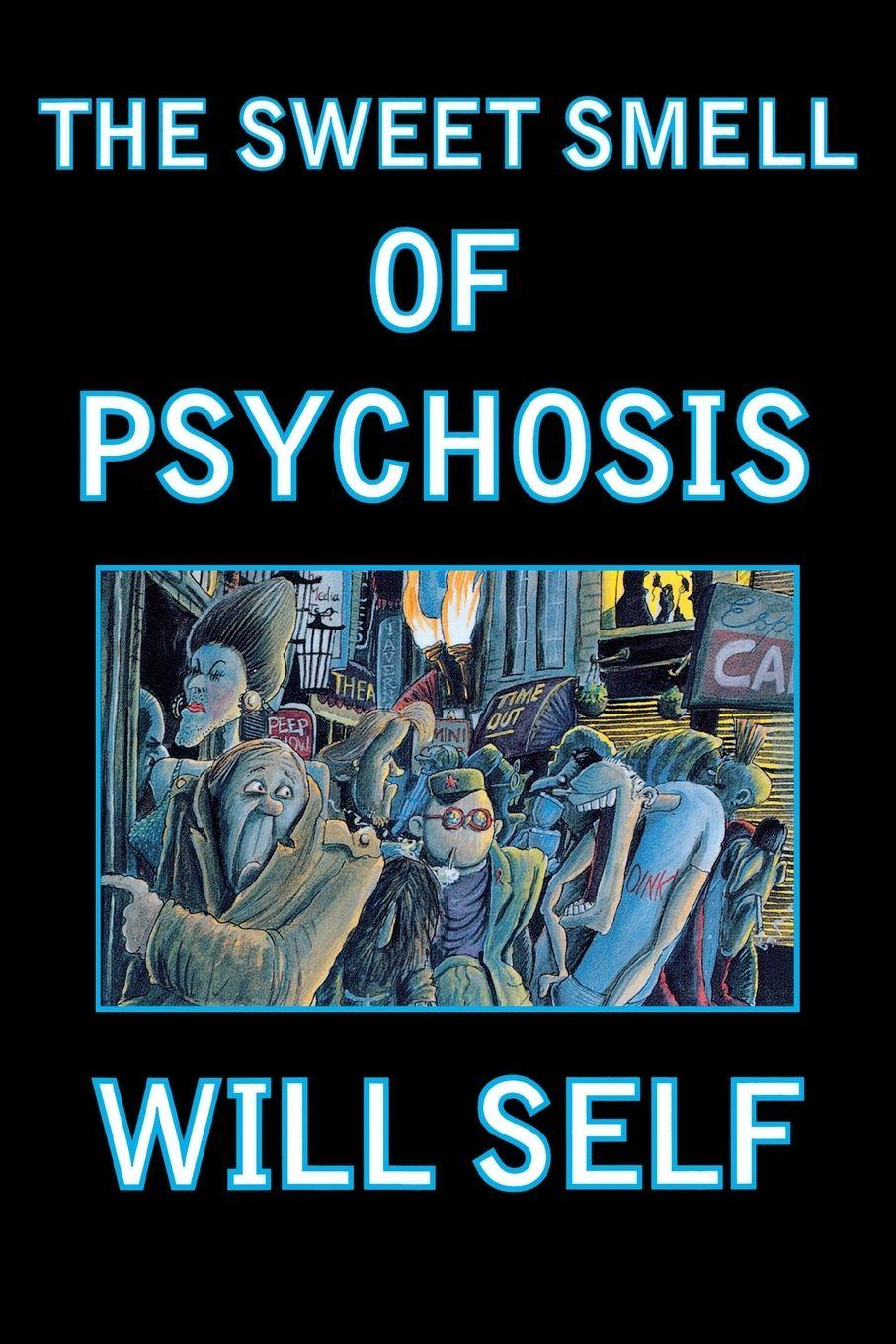 Vorderes Coverbild The Sweet Smell of Psychosis