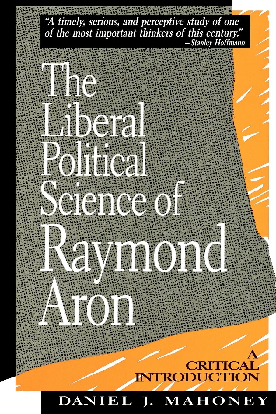 Vorderes Coverbild Liberal Political Science of Raymond Aron