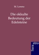Vorderes Coverbild Die okkulte Bedeutung der Edelsteine