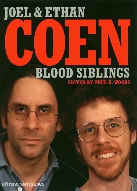 Vorderes Coverbild Blood Siblings: The Cinema of Joel Coen and Ethan Coen