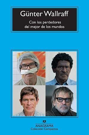 Vorderes Coverbild Con los perdedores del mejor de los mundos : expediciones al interior de Alemania