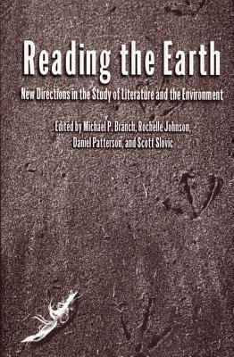 Vorderes Coverbild Reading the Earth: New Directions in the Study of Literature and the Environment