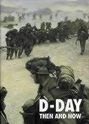 Vorderes Coverbild D-Day: Then and Now (Volume 2)