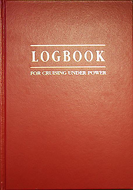 Vorderes Coverbild Logbook for Cruising Under Power
