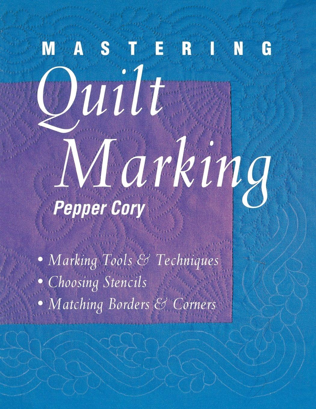 Vorderes Coverbild Mastering Quilt Marking - Print on Demand Edition