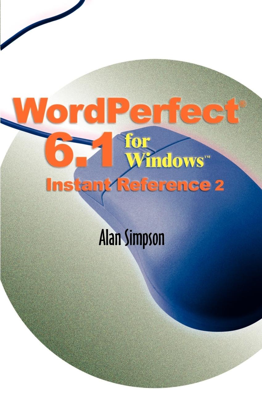 Vorderes Coverbild WordPerfect 6.1 for Windows Instant Reference
