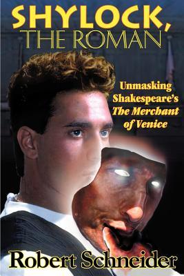 Vorderes Coverbild Shylock, the Roman: Unmasking Shakespeare's the Merchant of Venice