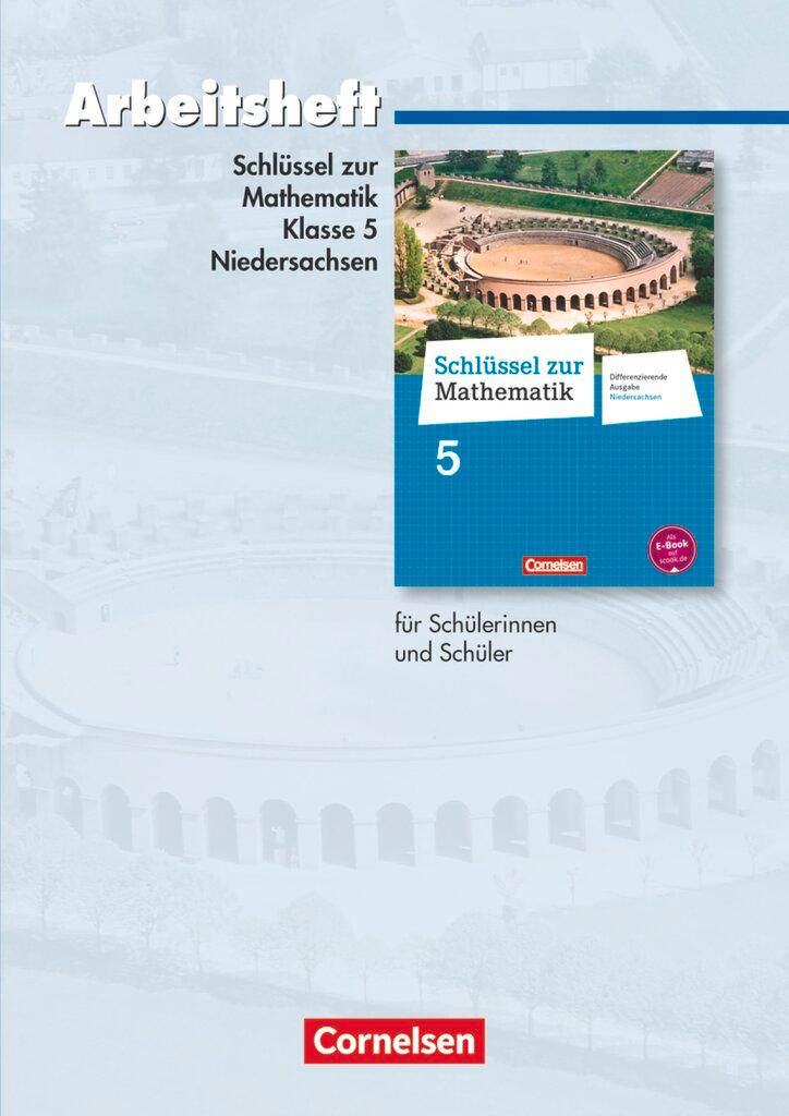 Vorderes Coverbild Schlüssel zur Mathematik 5. Schuljahr. Arbeitsheft mit eingelegten Lösungen. Differenzierende Ausgabe Niedersachsen