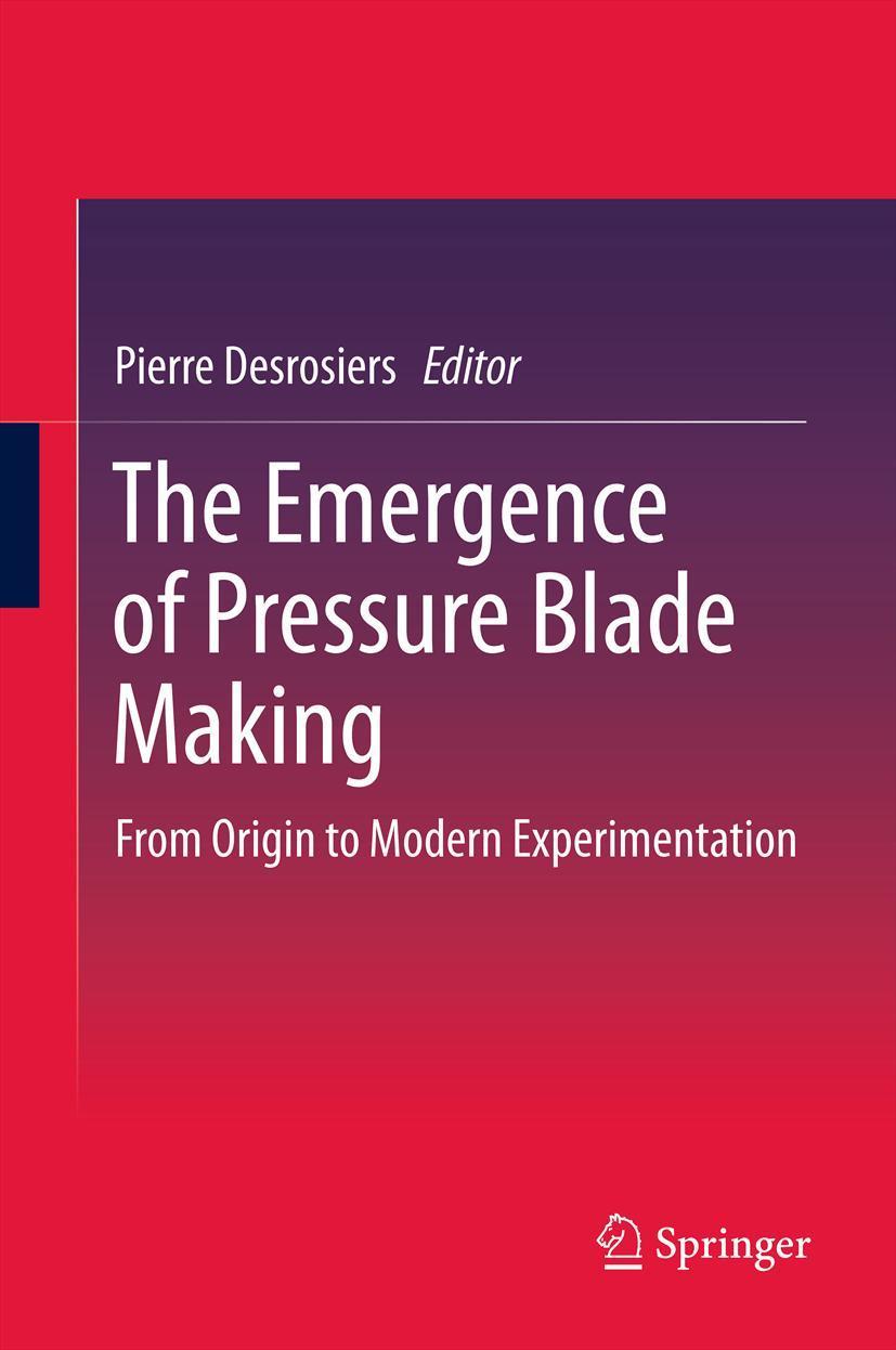 Vorderes Coverbild The Emergence of Pressure Blade Making