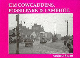 Vorderes Coverbild Old Cowcaddens, Possilpark and Lambhill