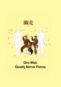Vorderes Coverbild Dim Mak Deadly Nerve Points