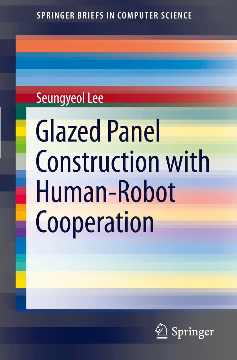 Vorderes Coverbild Glazed Panel Construction with Human-Robot Cooperation