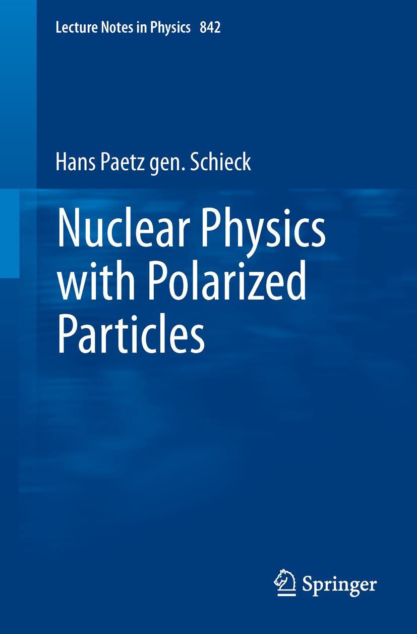 Vorderes Coverbild Nuclear Physics with Polarized Particles
