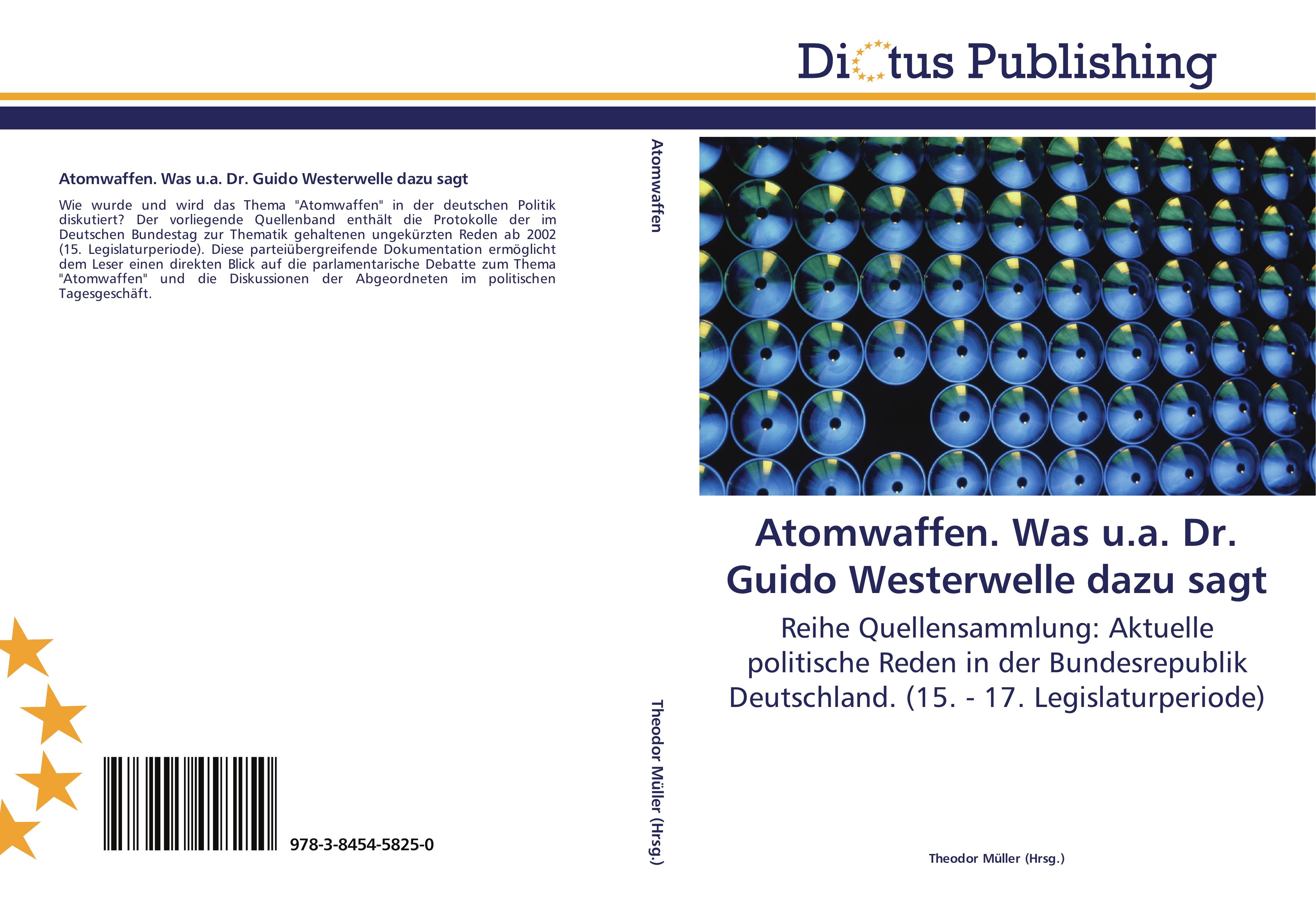 Vorderes Coverbild Atomwaffen. Was u.a. Dr. Guido Westerwelle dazu sagt
