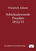 Vorderes Coverbild Schicksalswende Preußen 1812/13