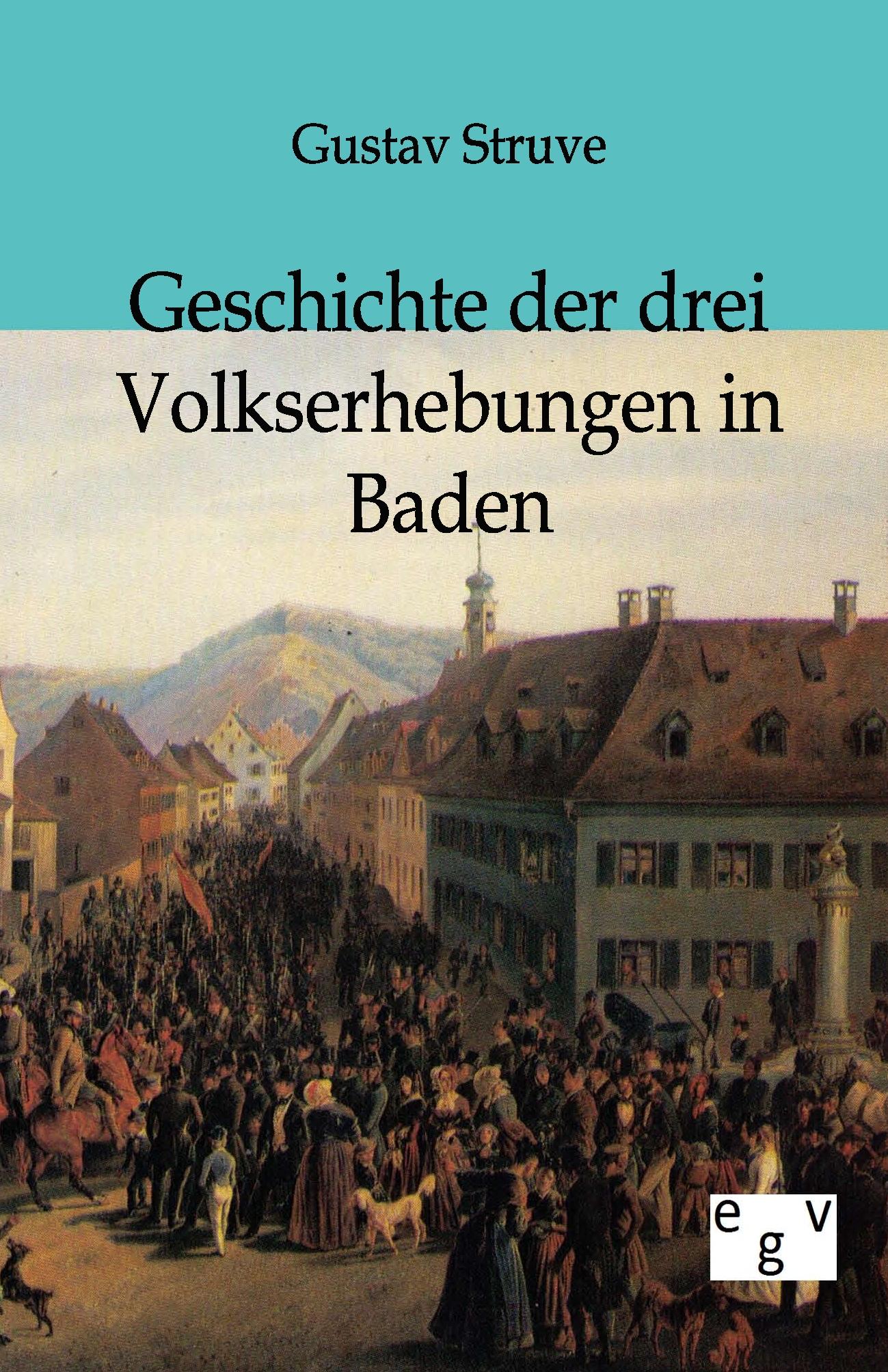 Vorderes Coverbild Geschichte der drei Volkserhebungen in Baden