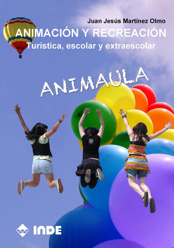 Vorderes Coverbild Animación y recreación : turística, escolar y extraescolar